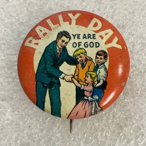 Vintage Rally Day Ye Are Of God Abingdon #174 1" Pin GnuCollectibles